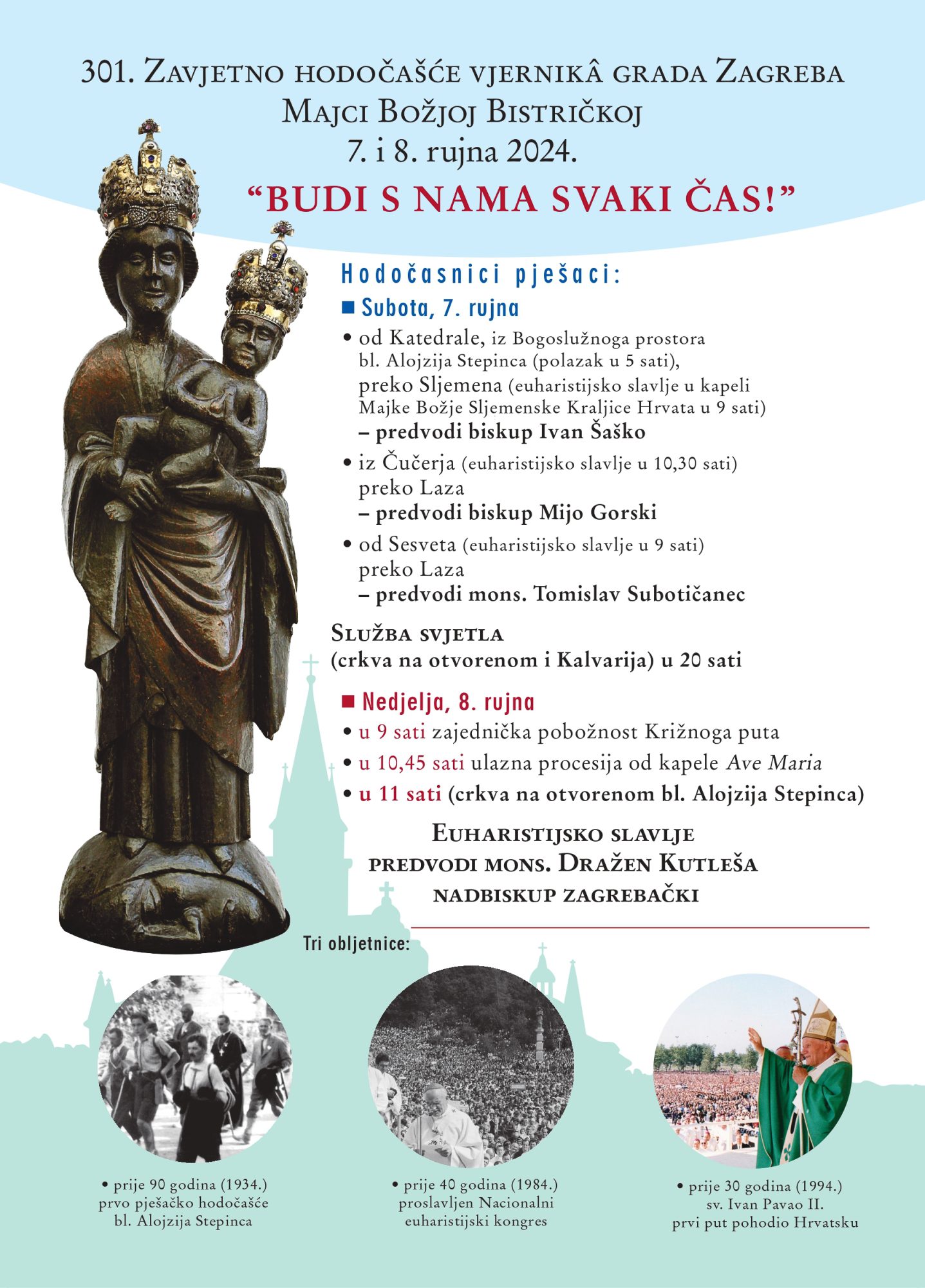 301. Zavjetno hodocasce vjernika grada Zagreba Majci Bozjoj Bistrickoj